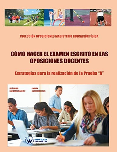 Cómo hacer el examen escrito en las oposiciones docentes, de CAÑIZARES MÁRQUEZ | portada del libro