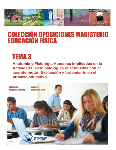 Colección Oposiciones Magisterio Educación Física. Tema 3, de CAÑIZARES MÁRQUEZ | portada del libro