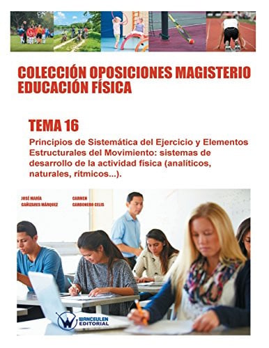 Colección Oposiciones Magisterio Educación Física. Tema 16, de CAÑIZARES MÁRQUEZ | portada del libro