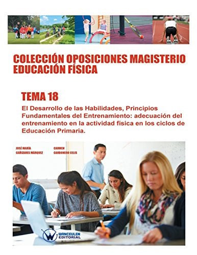 Colección Oposiciones Magisterio Educación Física. Tema 18, de CAÑIZARES MÁRQUEZ | portada del libro