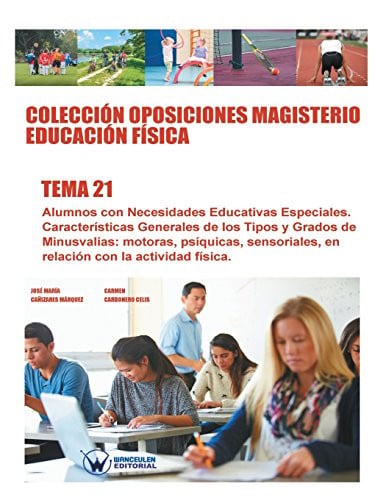 Colección Oposiciones Magisterio Educación Física. Tema 21, de CAÑIZARES MÁRQUEZ | portada del libro