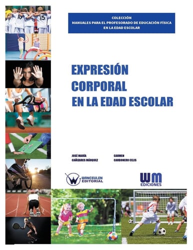 Expresión corporal en la edad escolar, de CAÑIZARES MÁRQUEZ | portada del libro