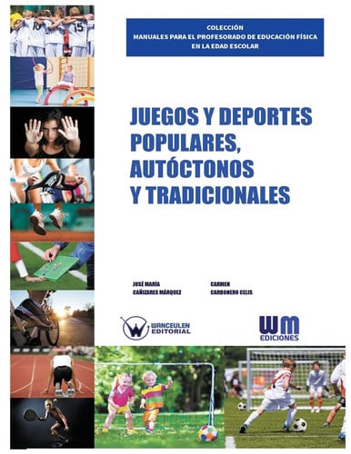 Juegos y deportes populares, autóctonos y tradicionales, de CAÑIZARES MÁRQUEZ | portada del libro
