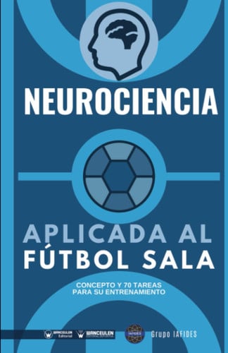 Neurociencia aplicada al Fútbol Sala, de Crespo García | portada del libro