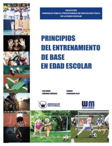 Principios del entrenamiento de base en la edad escolar, de CAÑIZARES MÁRQUEZ | portada del libro