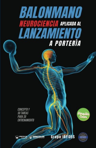 Balonmano. Neurociencia aplicada al lanzamiento a portería (Edición Color), de Crespo García | portada del libro