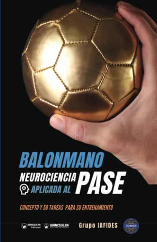Balonmano. Neurociencia aplicada al lanzamiento al pase, de Crespo García | portada del libro