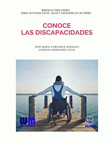 Conoce las discapacidades, de CAÑIZARES MÁRQUEZ | portada del libro
