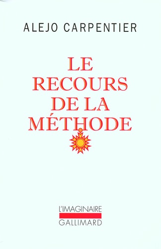 LE RECOURS DE LA METHODE, de Alejo Carpentier | portada del libro