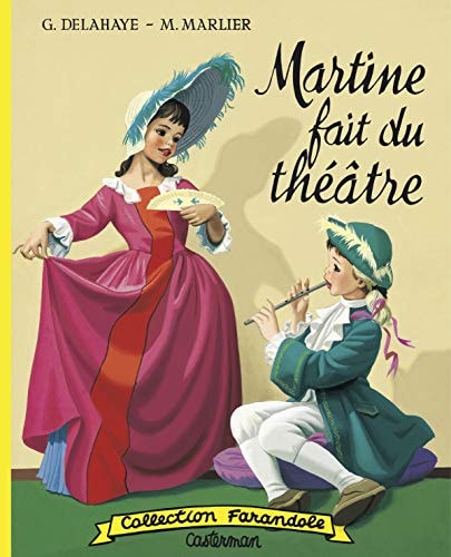 MARTINE FAC-SIMILE -MARTINE FAIT DU THEATRE, de Gilbert Delahaye | portada del libro