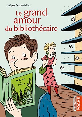 LE GRAND AMOUR DU BIBLIOTHECAIRE, de Evelyne Brisou-Pellen | portada del libro