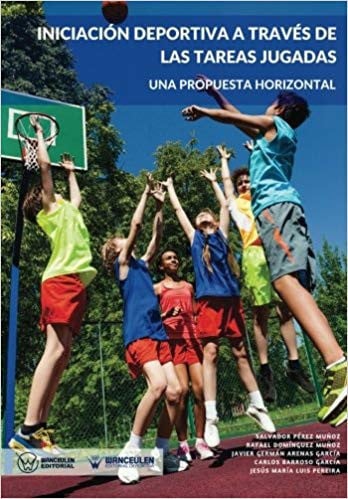 Iniciación deportiva a través de las tareas jugadas, de Pérez Muñoz | portada del libro