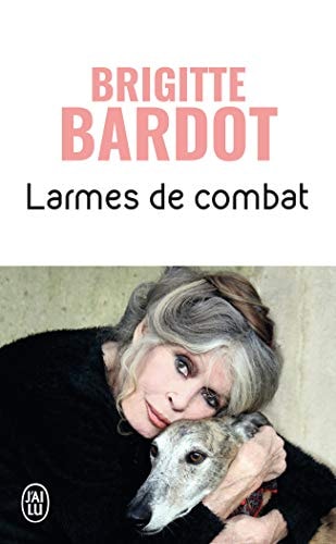 ARMES DE COMBAT, de Brigitte Bardot | portada del libro