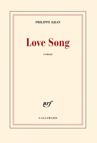LOVE SONG, de PHILIPPE DJIAN | portada del libro