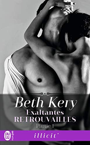 XALTANTES RETROUVAILLES T1, de Beth Kery | portada del libro