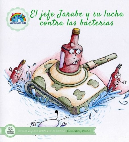 El jefe Jarabe y su lucha contra las bacterias, de Muñoz Herrera | portada del libro