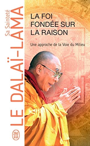 OI FONDEE SUR LA RAISON, de Dalaï-Lama | portada del libro