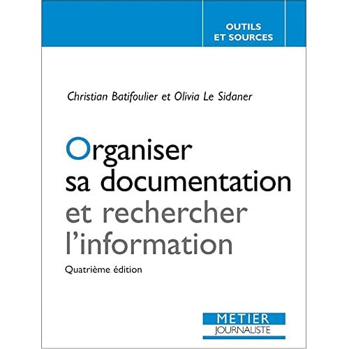 RGANISER SA DOCUMENTATION ET RECHERCHER, de Christian Batifoulier | portada del libro