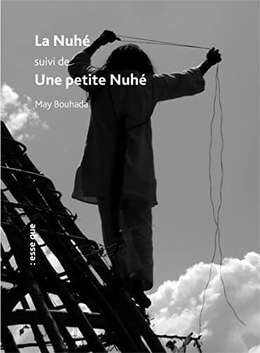 LA NUHE SUIVI DE UNE PETITE NUHE, de BOUHADA MAY | portada del libro
