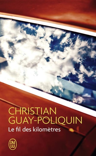 IL DES KILOMETRES, de Christian Guay-Poliquin | portada del libro