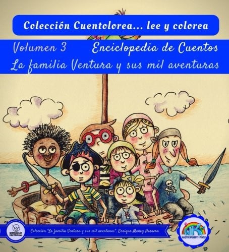 Cuentolorea: La familia Ventura y sus mil aventuras (Volumen III), de Muñoz Herrera | portada del libro