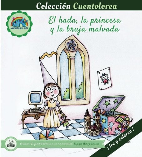 Cuentolorea: El hada, la princesa y la bruja malvada, de Muñoz Herrera | portada del libro