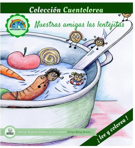 Cuentolorea: Nuestras amigas las lentejitas, de Muñoz Herrera | portada del libro