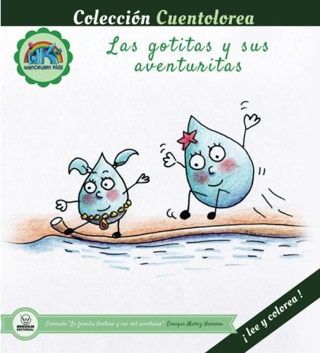 Cuentolorea: Las gotitas y sus aventuritas, de Muñoz Herrera | portada del libro