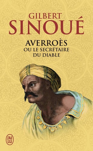 AVERROES OU SECRETAIRE DU DIABLE, de Gilbert Sinoué | portada del libro