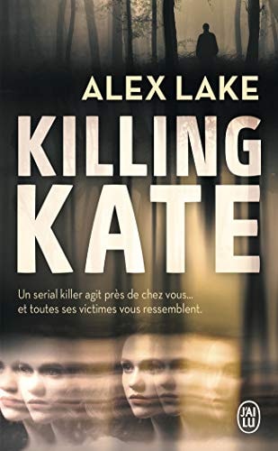 ILLING KATE, de Alex Lake | portada del libro