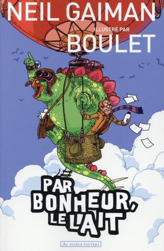 PAR BONHEUR LE LAIT, de GAIMAN NEIL | portada del libro