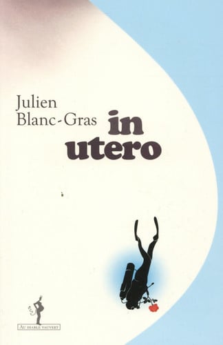 IN UTERO, de BLANC-GRAS JULI | portada del libro