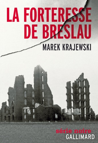 LA FORTERESSE DE BRESLAU, de Marek Krajewski | portada del libro