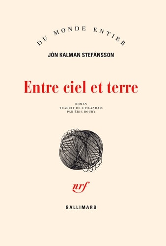 ENTRE CIEL ET TERRE, de Jón Kalman Stefánsson | portada del libro