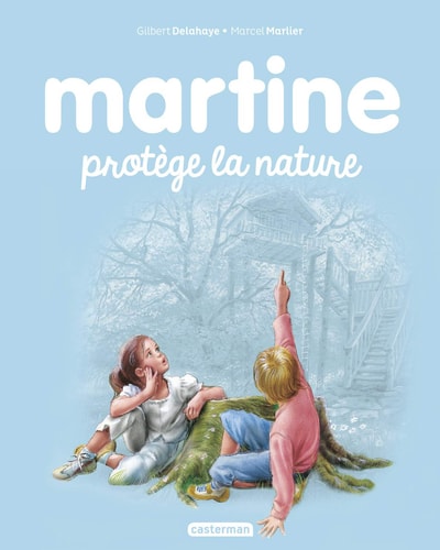 MARTINE -59- MARTINE PROTEGE LA NATURE NE2016, de Gilbert Delahaye | portada del libro