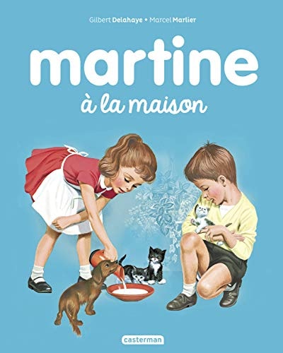 MARTINE -12- MARTINE A LA MAISON NE2016, de Gilbert Delahaye | portada del libro