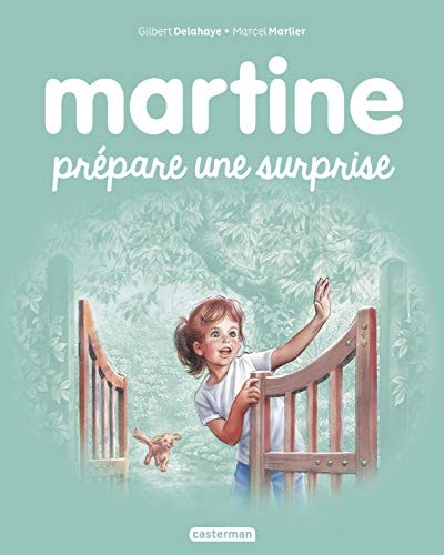 MARTINE -52- MARTINE PREPARE UNE SURPRISE NE2016, de Delahaye | portada del libro