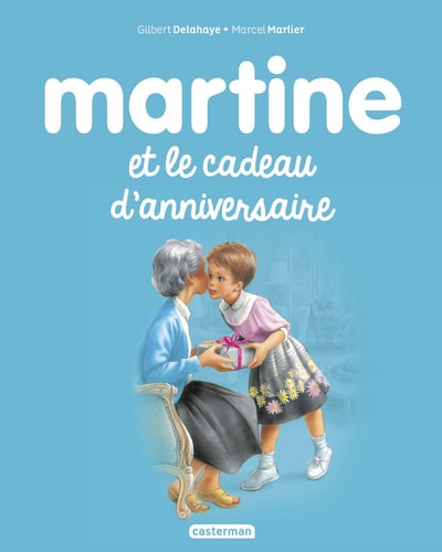 MARTINE -38- MARTINE ET LE CADEAU D'ANNIVERSAIRE NE2016, de Gilbert Delahaye | portada del libro