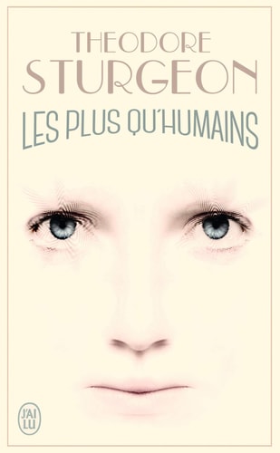ES PLUS QU HUMAINS, de Theodore Sturgeon | portada del libro