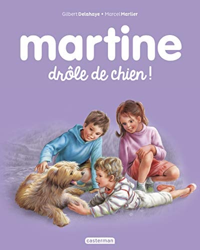 MARTINE -58- DROLE DE CHIEN ! NE2016, de Gilbert Delahaye | portada del libro