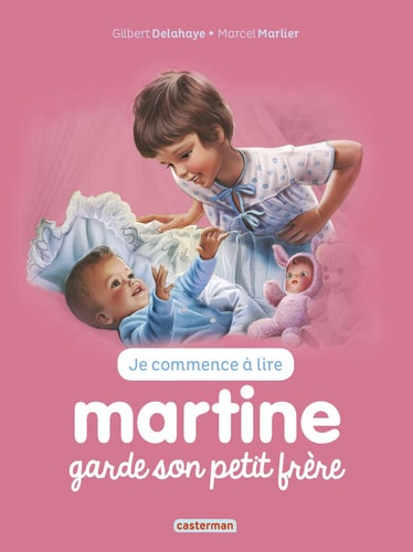 MARTINE GARDE SON PETIT FRERE (NE16)JE COMMENCE A LIRE AVEC, de Gilbert Delahaye | portada del libro