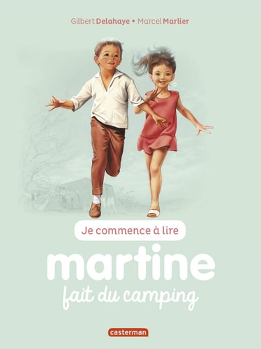MARTINE FAIT DU CAMPING T39 (NE2016) (JE COMMENCE A LIRE AVE, de Gilbert Delahaye | portada del libro