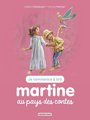 MARTINE AU PAYS DES CONTES T23 (NE2016) (JE COMMENCE A LIRE, de Gilbert Delahaye | portada del libro
