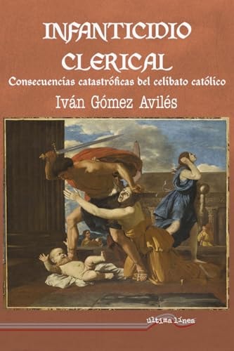 INFANTICIDIO CLERICAL, de GOMEZ AVILES | portada del libro