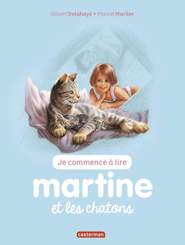 MARTINE ET LES CHATONS T26 (NE2016) (JE COMMENCE A LIRE AVEC, de Gilbert Delahaye | portada del libro