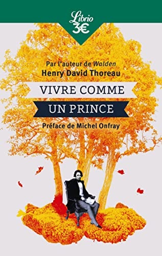 IVRE COMME UN PRINCE, de Henry David Thoreau | portada del libro