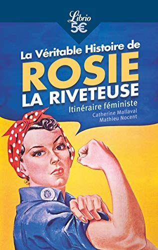 ERITABLE HISTOIRE DE ROSIE LA, de Catherine Mallaval | portada del libro