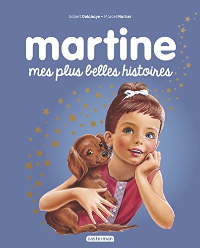 MARTINE RACONTE -MES PLUS BELLES HISTOIRES, de Gilbert Delahaye | portada del libro