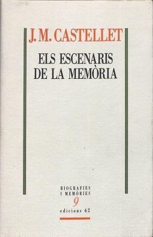 ELS ESCENARIS DE LA MEMORIA, de CASTELLET | portada del libro
