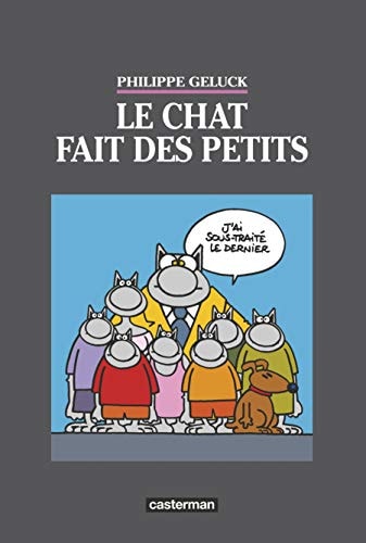 LE CHAT -20- LE CHAT FAIT DES PETITS EDITION LUXE, de Philippe Geluck | portada del libro